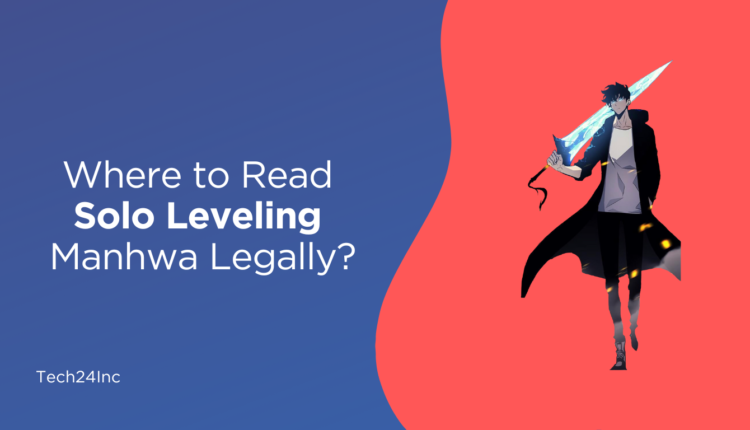 Where to Read Solo Leveling Manhwa Legally?