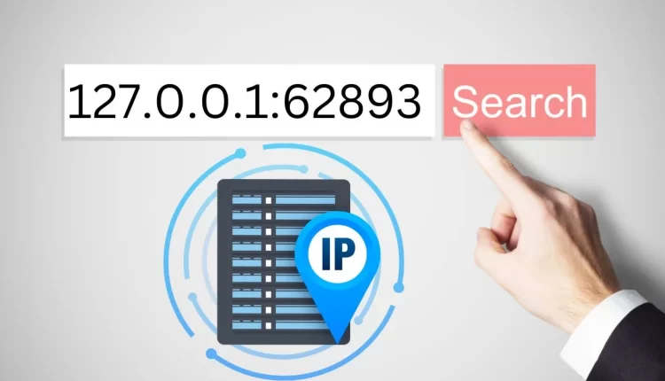 Localhost IP 127.0.0.1:62893